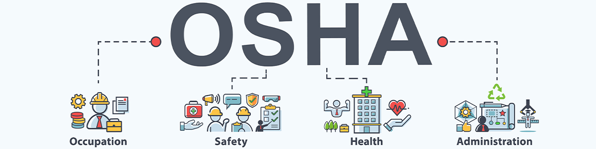 Occupation Safety Health Administration (OSHA)